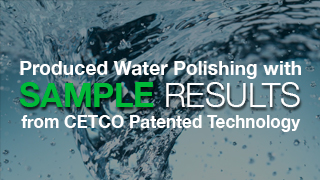 Sample Results Produced Water Polishing High Paraffin 