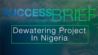 Success Brief Dewatering Project Nigeria
